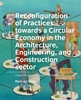 Afbeelding van A+BE Architecture and the Built Environment Reconfiguration of Practices towards a Circular Economy in the Architecture, Engineering, and Construction sector