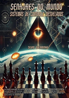 Afbeeldingen van Senhores do Mundo - Sistemas de Controlo Desvelados