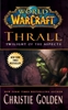 Afbeelding van World of Warcraft: Thrall: Twilight of the Aspects