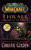 Afbeelding van World of Warcraft: Thrall: Twilight of the Aspects