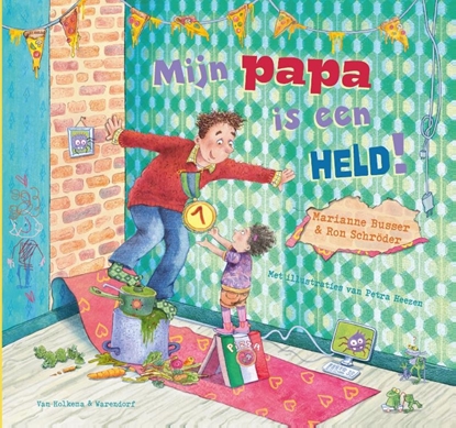 Afbeeldingen van Mijn papa is een held!