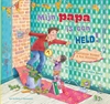 Afbeelding van Mijn papa is een held!