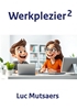 Afbeelding van Werkplezier 2