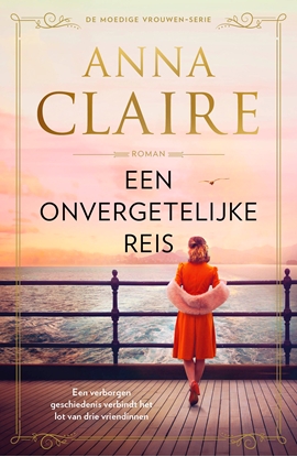 Afbeeldingen van Moedige vrouwen Een onvergetelijke reis