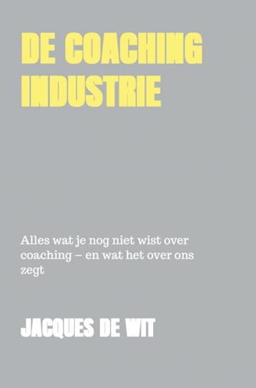 Afbeelding van De coaching industrie