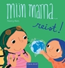 Afbeelding van Mijn mama… Mijn mama...reist!