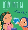 Afbeelding van Mijn mama… Mijn mama...reist!