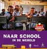 Afbeelding van Wondere wereld Wondere wereld. Naar school in de wereld