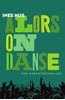 Afbeelding van Alors on danse. Een Werchterthriller