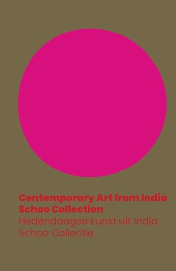 Afbeelding van Contemporary Art from India. Schoo Collection / Hedendaagse kunst uit India - Schoo Collectie