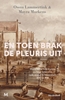 Afbeelding van En toen brak de pleuris uit