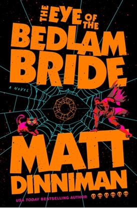 Afbeeldingen van Dungeon Crawler Carl The Eye of the Bedlam Bride
