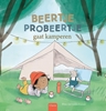Afbeelding van Beertje Probeertje gaat kamperen