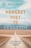 Afbeelding van Vergeet niet te vergeten