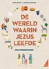 Afbeelding van De wereld waarin Jezus leefde