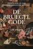 Afbeelding van De Bruegel Code