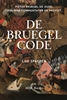 Afbeelding van De Bruegel Code