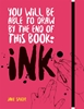 Afbeelding van You Will Be Able to Draw by the End of this Book: Ink