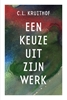 Afbeelding van C.L. Kruithof - Een keuze uit zijn werk