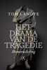 Afbeelding van Het drama van de tragedie