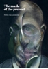 Afbeelding van The mask of the present