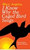 Afbeelding van I Know Why the Caged Bird Sings