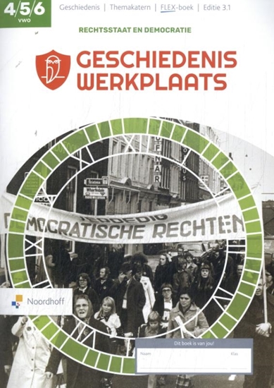 Afbeelding van Geschiedeniswerkplaats 4/5/6 vwo Themakatern Rechtsstaat en democratie Flex-boek