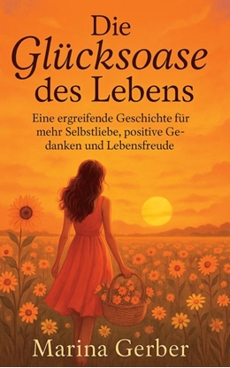 Afbeeldingen van Die Glücksoase des Lebens