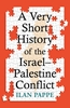Afbeelding van A Very Short History of the Israel–Palestine Conflict