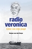 Afbeelding van Radio Veronica, anker van mijn jeugd