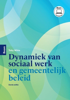 Afbeeldingen van Dynamiek van sociaal werk en gemeentelijk beleid