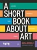 Afbeelding van A Short Book About Art (Expanded Edition)