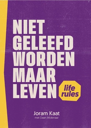 Afbeeldingen van Niet geleefd worden maar leven