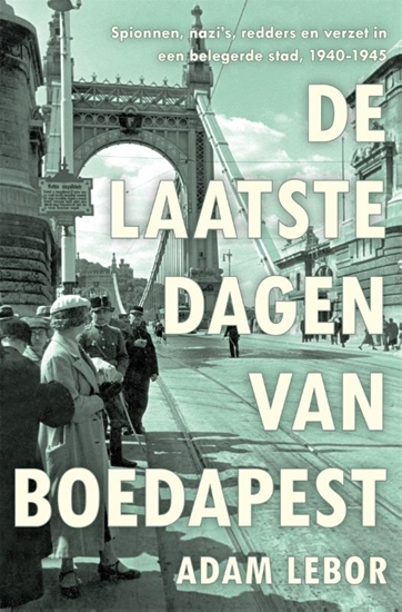 Afbeelding van De laatste dagen van Boedapest