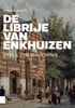 Afbeelding van De Librije van Enkhuizen