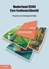 Afbeelding van Nederland 2040 Een toekomstbeeld