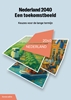 Afbeelding van Nederland 2040 Een toekomstbeeld