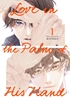 Afbeelding van SQUARE ENIX MANGA Love in the Palm of His Hand 01