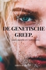 Afbeelding van De genetische greep.