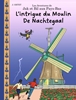 Afbeelding van L’intrigue du moulin De Nachtegaal