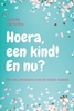 Afbeelding van Hoera, een kind! En nu?