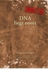Afbeelding van Onwettig DNA liegt nooit