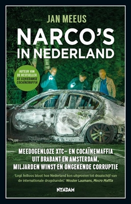 Afbeeldingen van Narco's in Nederland