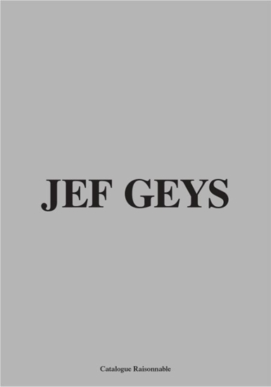 Afbeelding van Jef Geys. Catalogue Raisonnable