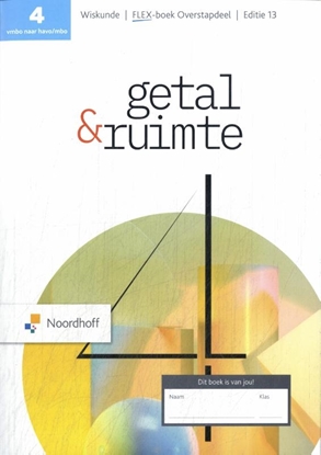 Afbeeldingen van Getal & Ruimte 4 vmbo naar havo/mbo wiskunde FLEX boek