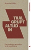 Afbeelding van Doordenkers Taal grijpt altijd in