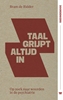 Afbeelding van Doordenkers Taal grijpt altijd in