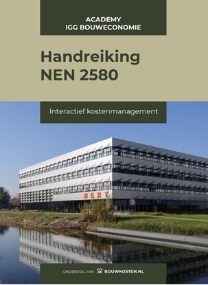 Afbeeldingen van Interactief kostenmanagement Handreiking NEN 2580