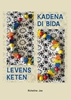 Afbeelding van Kadena di bida / Levensketen