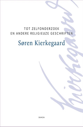 Afbeeldingen van Kierkegaard Werken Tot zelfonderzoek en andere religieuze geschriften